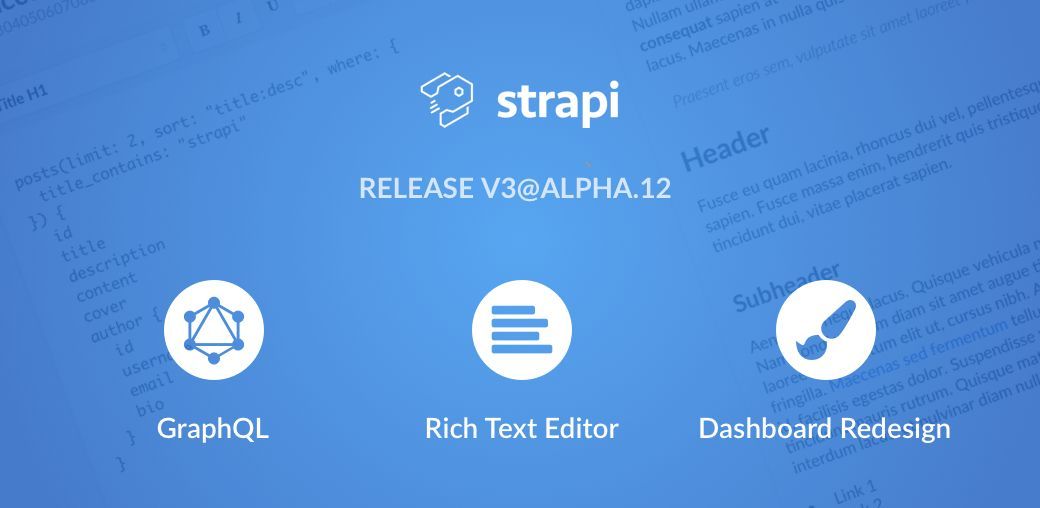 v3@alpha.12 - GraphQL, Rich Text Editor & Redesigned Dashboard 🎉